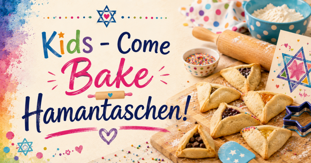 Kids - Come Bake Hamantaschen!